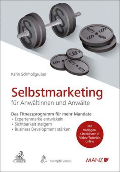 Selbstmarketing für Anwältinnen und Anwälte