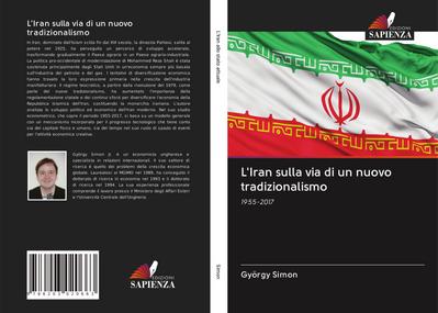 L’Iran sulla via di un nuovo tradizionalismo