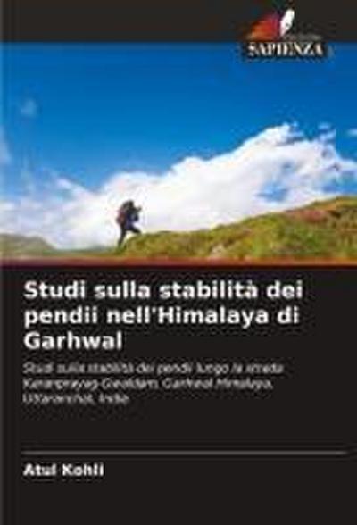 Studi sulla stabilità dei pendii nell’Himalaya di Garhwal
