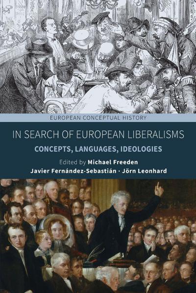 In Search of European Liberalisms