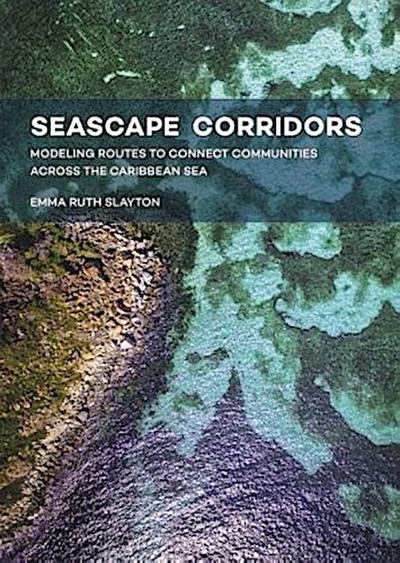 Seascape Corridors