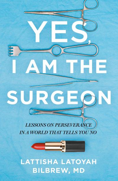 Yes, I Am the Surgeon