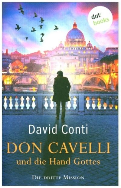 Don Cavelli und die Hand Gottes - Die dritte Mission