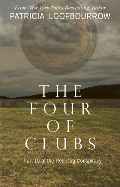 Four of Clubs: Part 10 of the Red Dog Conspiracy