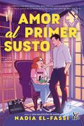 Amor al primer susto