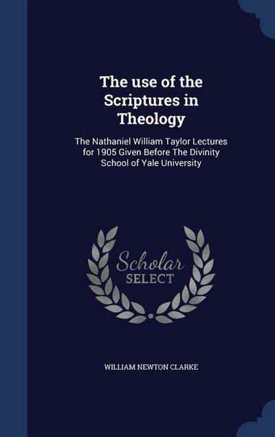 The use of the Scriptures in Theology