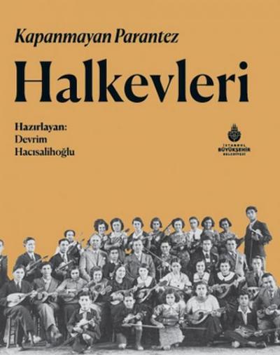 Kapanmayan Parantez Halkevleri Ciltli