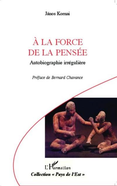 la force de la pensee