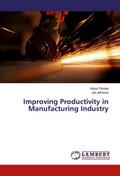 Improving Productivity in Manufacturing Industry