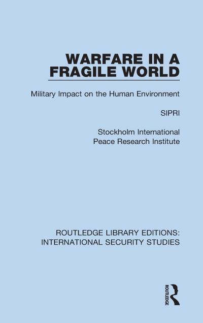 Warfare in a Fragile World