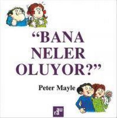 Bana Neler Oluyor