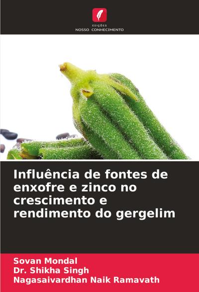 Influência de fontes de enxofre e zinco no crescimento e rendimento do gergelim