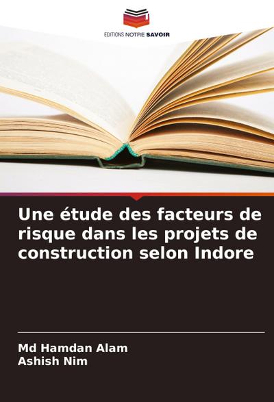 Une étude des facteurs de risque dans les projets de construction selon Indore