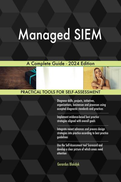 Managed SIEM A Complete Guide - 2024 Edition