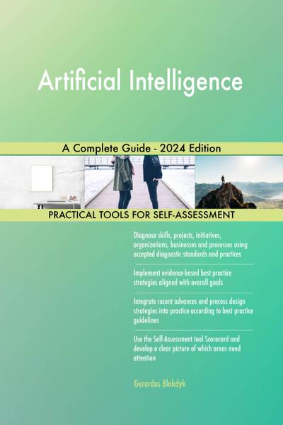 Artificial Intelligence A Complete Guide - 2024 Edition