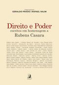 Direito e Poder: escritos em homenagem a Rubens Casara