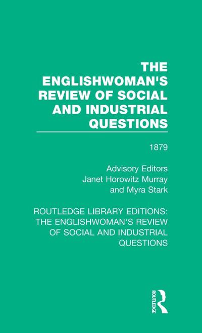 The Englishwoman’s Review of Social and Industrial Questions