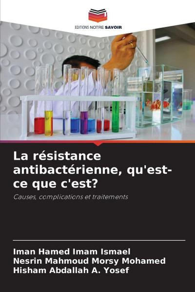 La résistance antibactérienne, qu’est-ce que c’est?