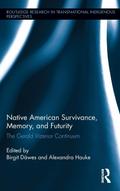 Native American Survivance, Memory, and Futurity