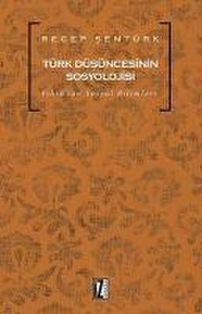 Türk Düsüncesinin Sosyolojisi