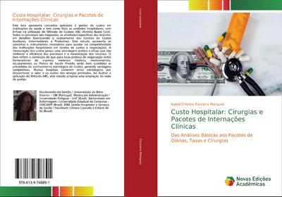 Custo Hospitalar: Cirurgias e Pacotes de Internações Clínicas