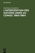 L’intervention des Nations Unies au Congo. 1