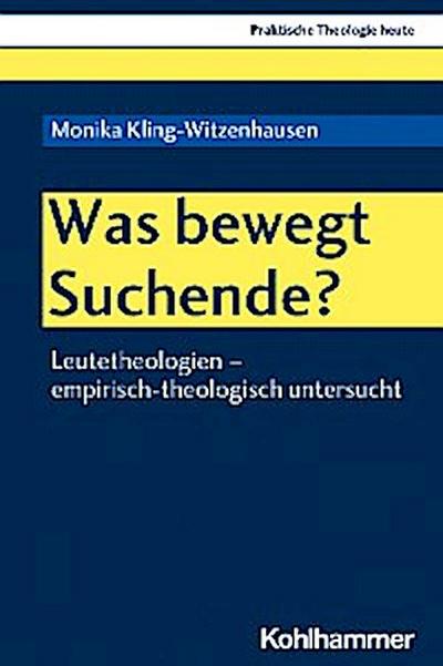 Was bewegt Suchende?
