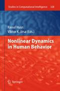 Nonlinear Dynamics in Human Behavior