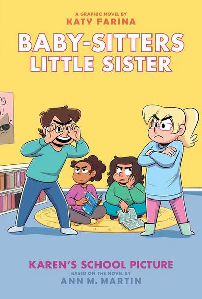Karen’s School Picture: A Graphic Novel (Baby-Sitters Little Sister #5)
