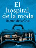 El hospital de la moda