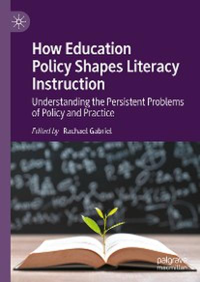 How Education Policy Shapes Literacy Instruction