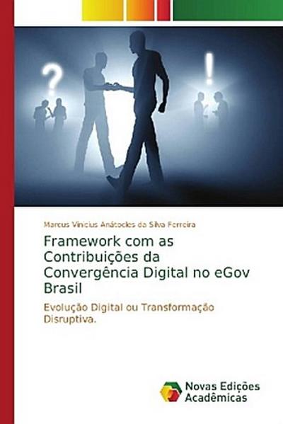Framework com as Contribuições da Convergência Digital no eGov Brasil