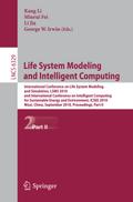 Life System Modeling and Intelligent Computing