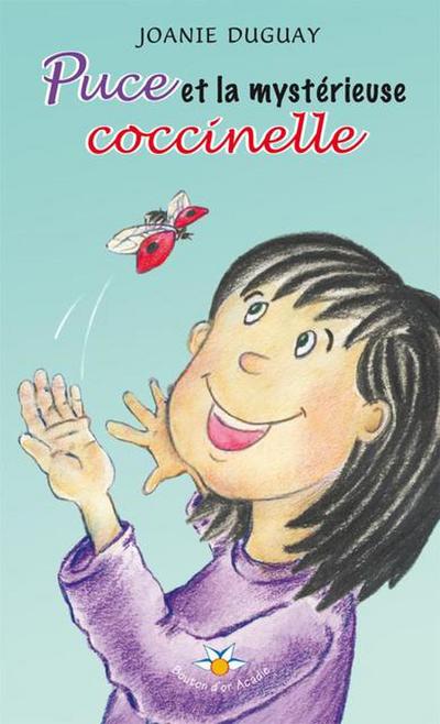 Puce et la mysterieuse coccinelle