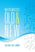 Mathematics Old and New