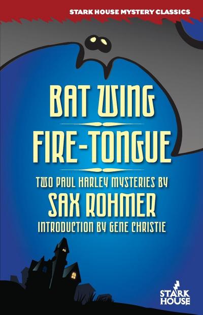 Bat Wing / Fire-Tongue