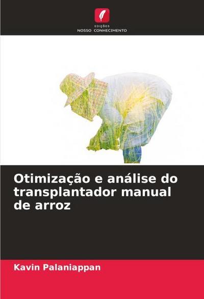 Otimização e análise do transplantador manual de arroz