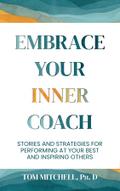 Embrace Your Inner Coach