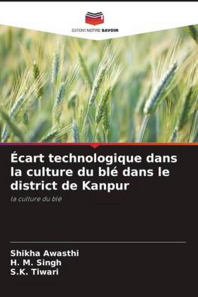 Écart technologique dans la culture du blé dans le district de Kanpur