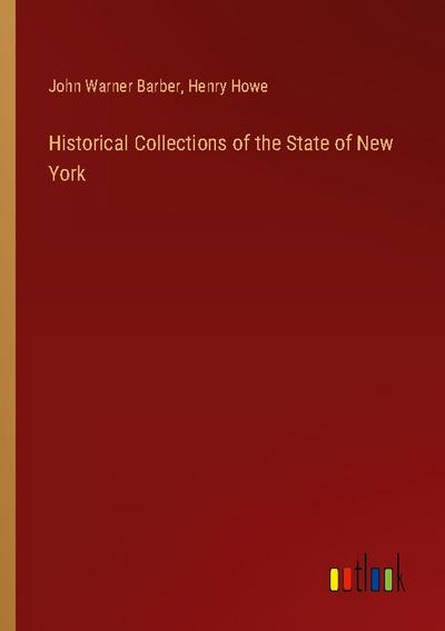 Historical Collections of the State of New York