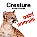 Creature Baby Animals