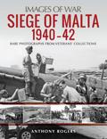 Siege of Malta 1940-42