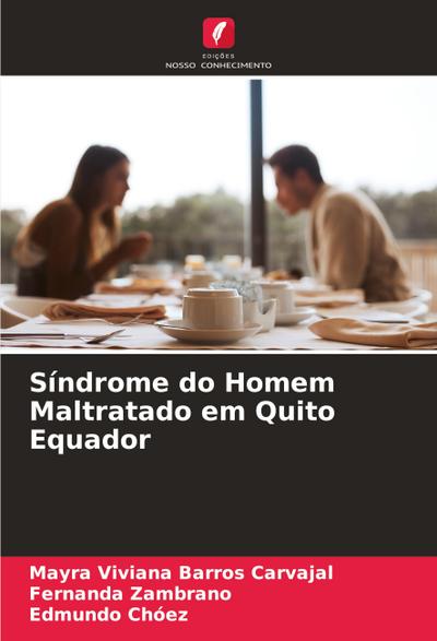 Síndrome do Homem Maltratado em Quito Equador