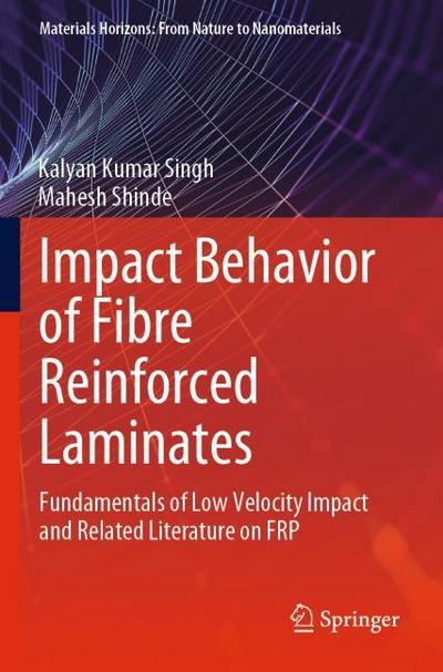 Impact Behavior of Fibre Reinforced Laminates