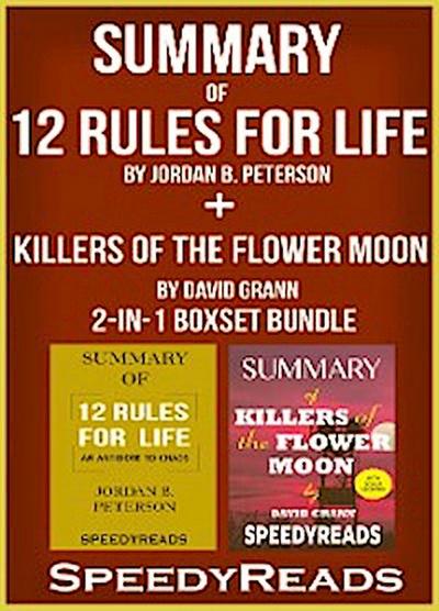 Summary of 12 Rules for Life: Ana Antidote to Chaos by Jordan B. Peterson + Summary of Killers of the Flower Moon by David Grann 2-in-1 Boxset Bundle