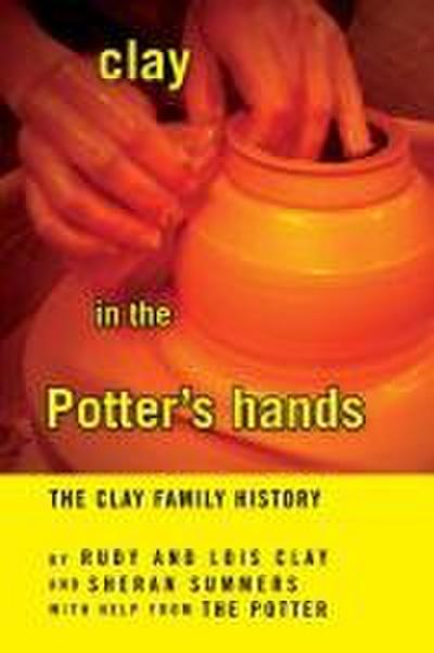 Clay in the Potter’s Hands