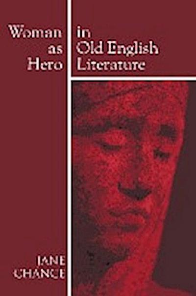 Woman As Hero In Old English Literature