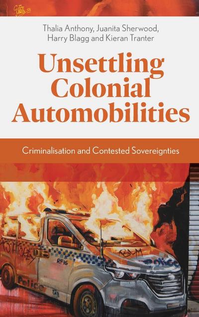 Unsettling Colonial Automobilities