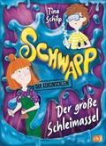 Schwapp, der Geheimschleim – Der große Schleimassel