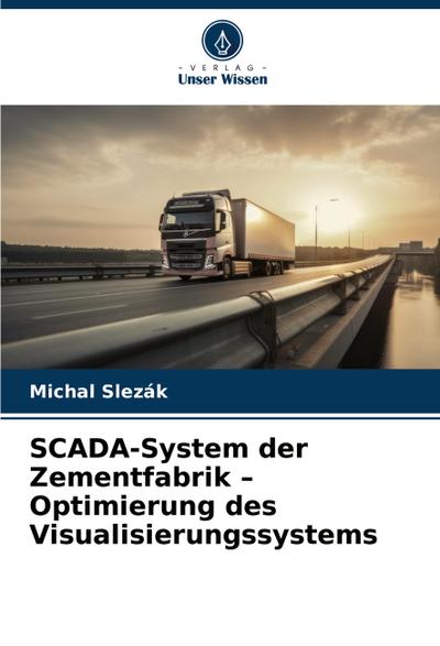 SCADA-System der Zementfabrik - Optimierung des Visualisierungssystems